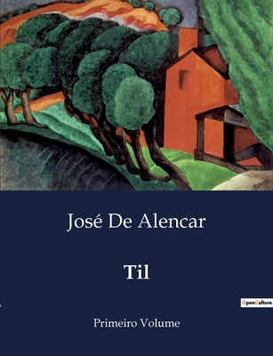 Til: Primeiro Volume [Portuguese] B0D8VF3HWP Book Cover