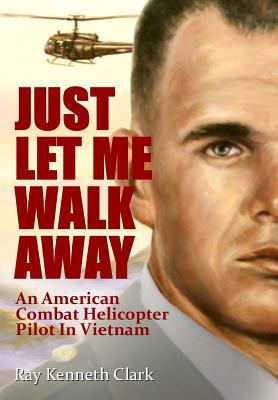 Just Let Me Walk Away 0615546706 Book Cover