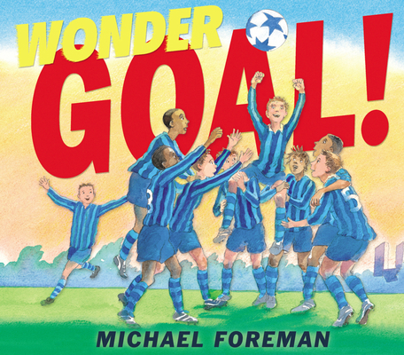 Wonder Goal! 1842709348 Book Cover