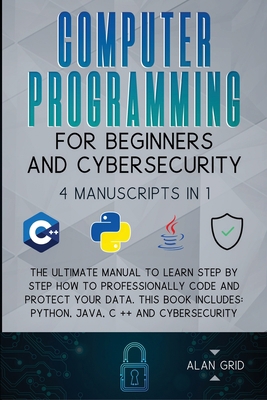 Computer Programming for Beginners and Cybersec... 1914045149 Book Cover