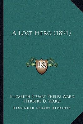 A Lost Hero (1891) 116395876X Book Cover