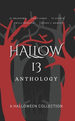 Hallow 13 Anthology: A Halloween Collection B0DH54BCTK Book Cover
