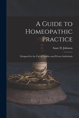 A Guide to Homeopathic Practice: Designed for t... 1017114404 Book Cover