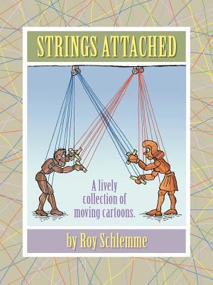 Strings Attached: A Lively Collection of Moving... 1468554670 Book Cover