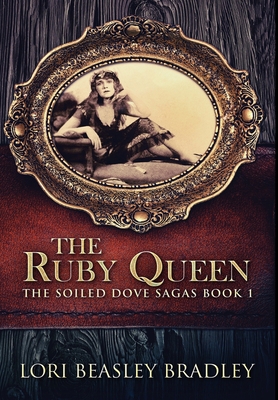 The Ruby Queen: Premium Large Print Hardcover E... [Large Print] 1034613561 Book Cover