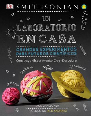 Un Laboratorio En Casa (Maker Lab): Grandes Exp... [Spanish] 1465486801 Book Cover