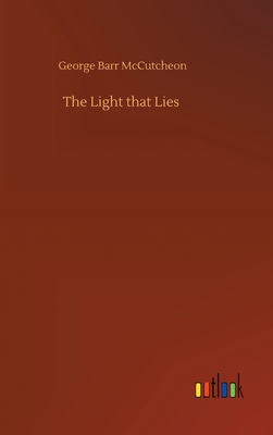 The Light that Lies 3752445254 Book Cover