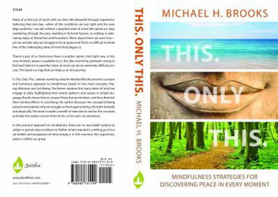 This Only This: Mindfulness Strategies for Find... 0985731192 Book Cover