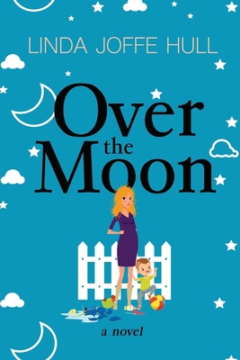 Over the Moon B08HTDJ5K2 Book Cover