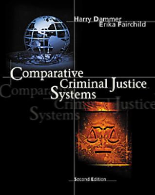 Comparative Criminal Justice Systems 0534514804 Book Cover