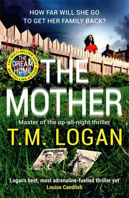 The Mother: The relentlessly gripping, utterly ... 1804180858 Book Cover