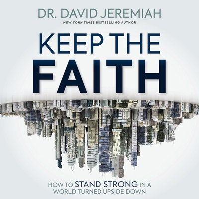Keep the Faith: How to Stand Strong in a World ... B0DM6SG4CX Book Cover