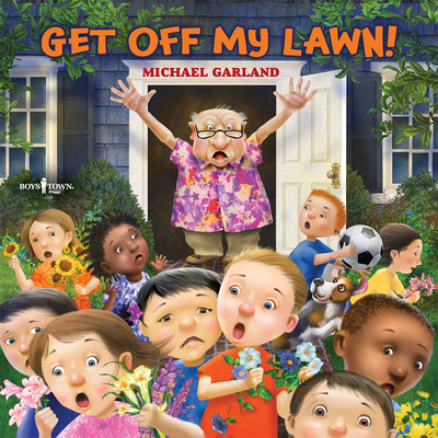 Get Off My Lawn! 1944882758 Book Cover