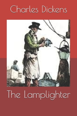 The Lamplighter 1694030237 Book Cover