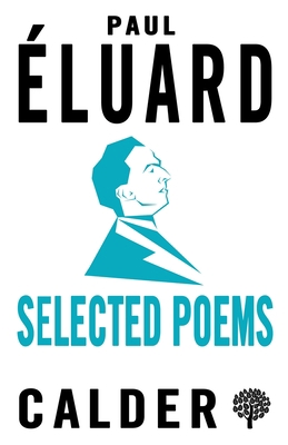 Selected Poems: Éluard: Dual-Language Edition 0714550779 Book Cover