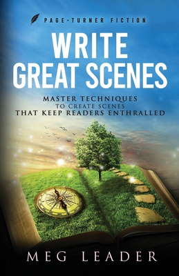 Write Great Scenes: Master Techniques to Create... B0CB2FTPXS Book Cover