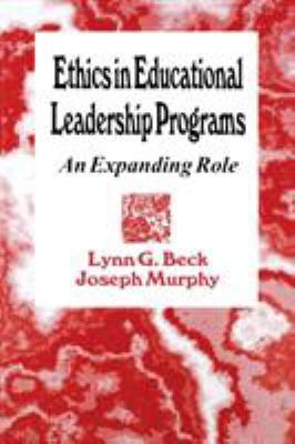 Ethics in Educational Leadership Programs: An E... 0803961502 Book Cover