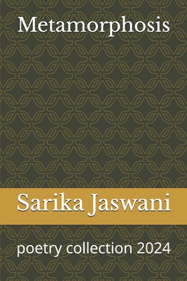 Metamorphosis: poetry collection 2024 B0DNQRV23Z Book Cover