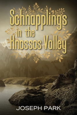 Schnapplings in the Knossos Valley 1977241530 Book Cover