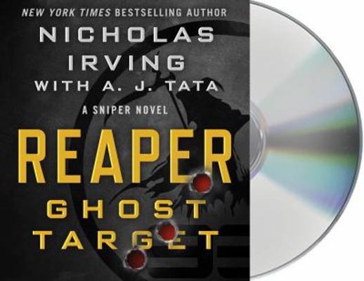 Reaper: Ghost Target: A Sniper Novel 1427296774 Book Cover