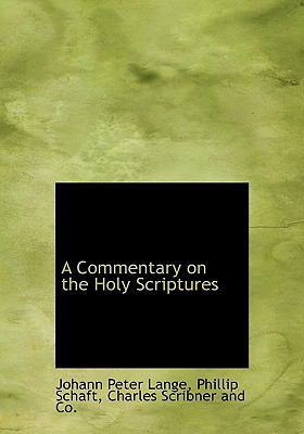 A Commentary on the Holy Scriptures 1140567829 Book Cover