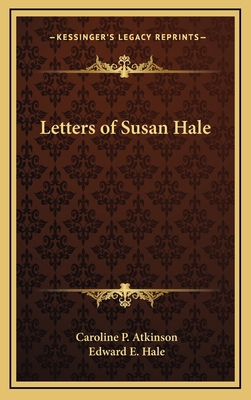 Letters of Susan Hale 116333247X Book Cover