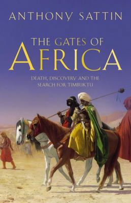 The Gates of Africa: Death, Discovery and the S... 0007122330 Book Cover