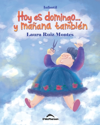 Hoy es domingo y mañana también [Spanish] B09SNV8TTX Book Cover