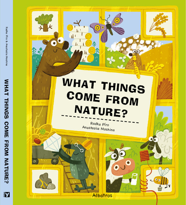 What Things Come from Nature? 8000063603 Book Cover