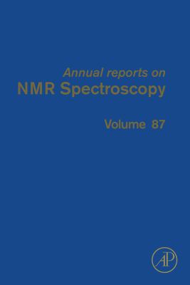 Annual Reports on NMR Spectroscopy: Volume 87 0128047119 Book Cover