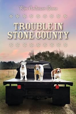 Trouble in Stone County 154303019X Book Cover