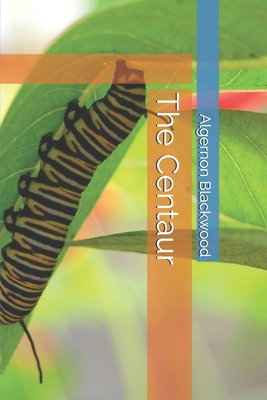 The Centaur B084FF7V6B Book Cover