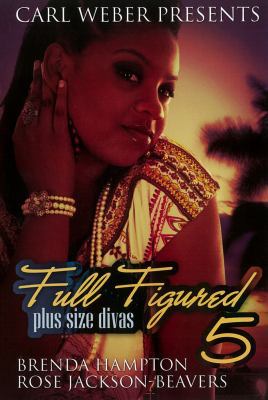 Full Figured 5: Plus Size Divas 1601623933 Book Cover