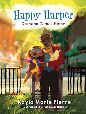 Happy Harper Grandpa Comes Home 1954427034 Book Cover