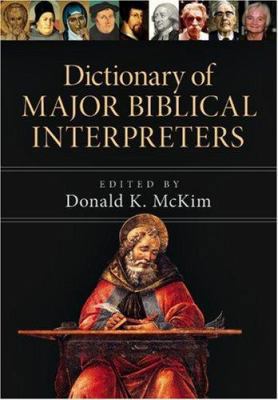 Dictionary of Major Biblical Interpreters 083082927X Book Cover