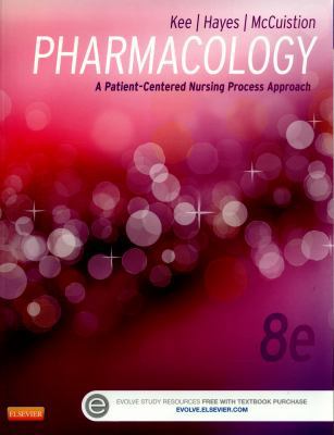 Pharmacology : A Patient-Centered Nursing Proce... B01A96XMEU Book Cover