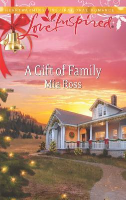 A Gift of Family 0373877862 Book Cover