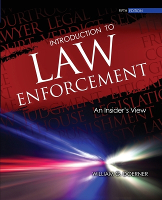 Introduction to Law Enforcement: An Insider's View 1465296514 Book Cover