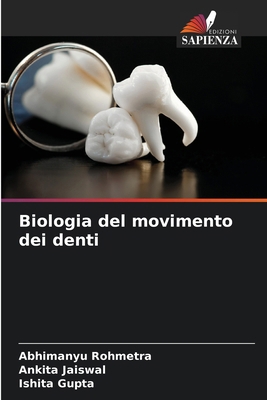 Biologia del movimento dei denti [Italian] 6205321173 Book Cover