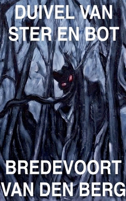 Duivel van Ster en Bot [Dutch] B0GQNGBMH6 Book Cover