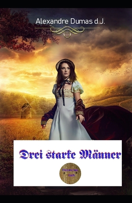 Drei starke M?nner [German] B08GFX3N53 Book Cover