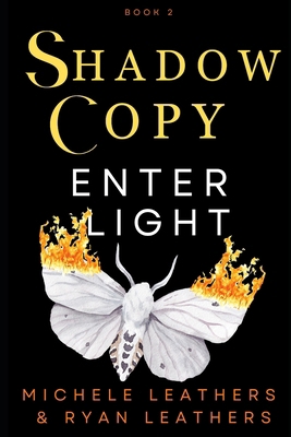Enter Light: Shadow Copy B08NZWD6WL Book Cover
