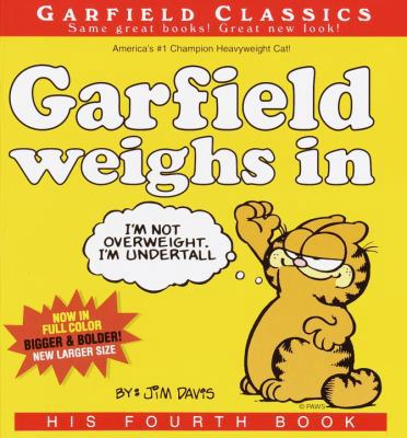 Garfield Weighs in: His 4th Book 0345452054 Book Cover