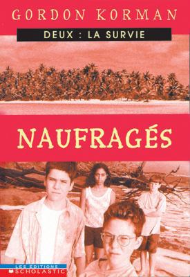 La Survie [French] 0439970016 Book Cover