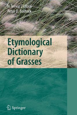 Etymological Dictionary of Grasses 3642072453 Book Cover