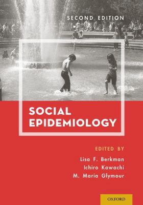Social Epidemiology 0195377907 Book Cover