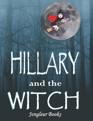 Hillary and the Witch B0CJ34Z6GK Book Cover