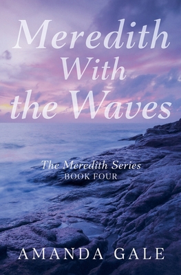 Meredith With the Waves 0998578983 Book Cover