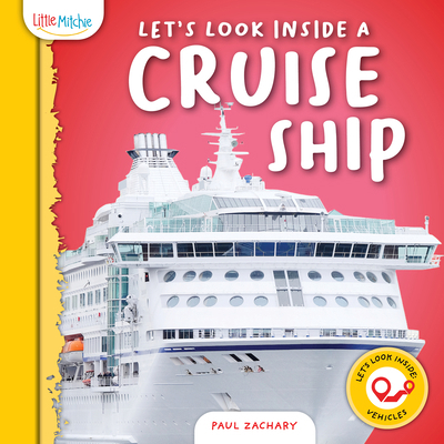 Let's Look Inside a Cruise Ship B0GXX7K6P8 Book Cover