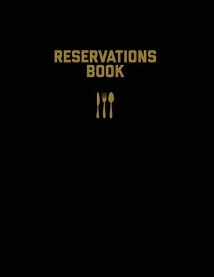 Reservations Book: Restaurant Reservation Recor... 1649442122 Book Cover